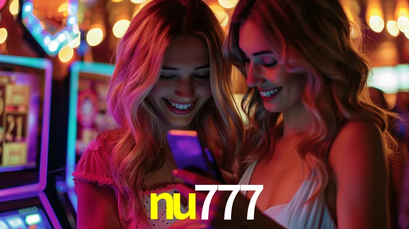 nu777: Seu Cassino Premiado com Pagamentos Rápidos